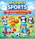 My First Sports / Mis Primeros Deportes - Bilingual Coloring Book